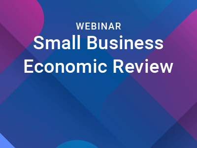 Small Business Economic Review Webinar